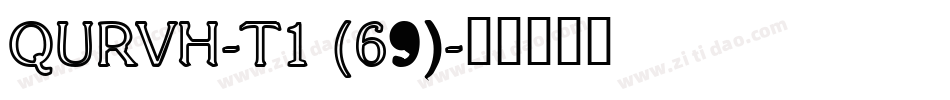 QURVH-T1 (69)字体转换